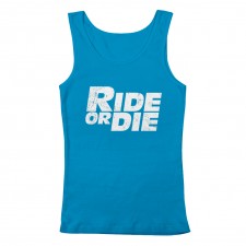 Ride or Die Women's